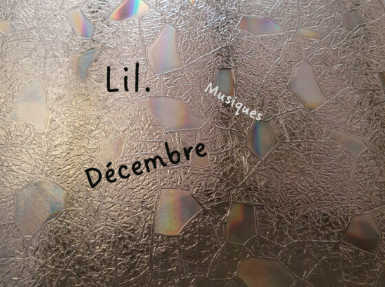 Album Musiques Décembre Lil